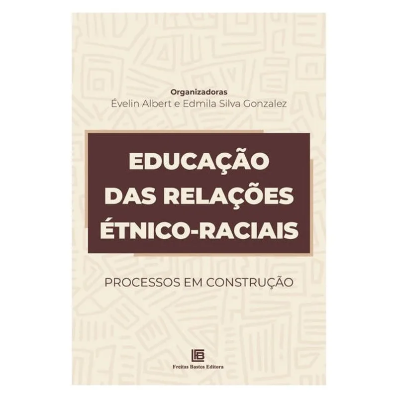 EDUCAÇÃO DAS RELAÇÕES ÉTNICO-RACIAIS