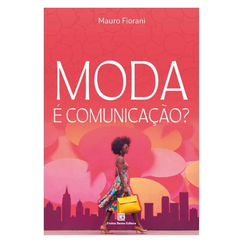 MODA É COMUNICAÇÃO?