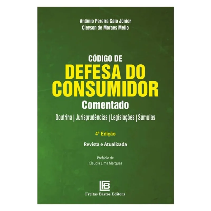CÓDIGO DE DEFESA DO CONSUMIDOR COMENTADO 4ª EDIÇÃO