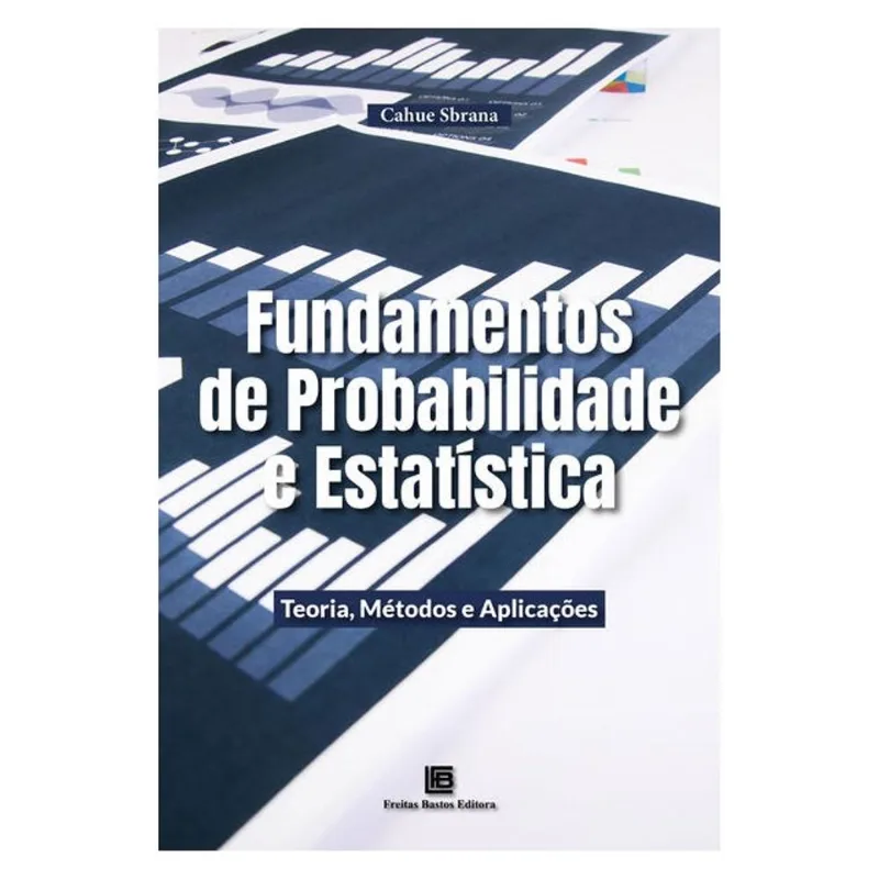 FUNDAMENTOS DE PROBABILIDADE E ESTATÍSTICA