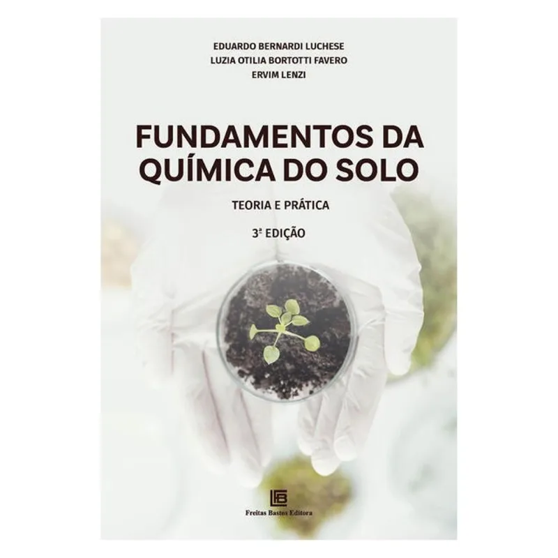 FUNDAMENTOS DA QUÍMICA DO SOLO 3ª EDIÇÃO