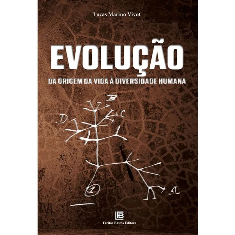 EVOLUÇÃO DA ORIGEM DA VIDA À DIVERSIDADE HUMANA