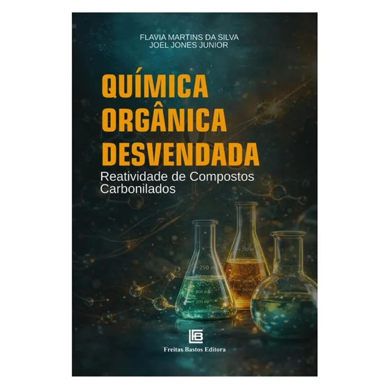 QUÍMICA ORGÂNICA DESVENDADA
