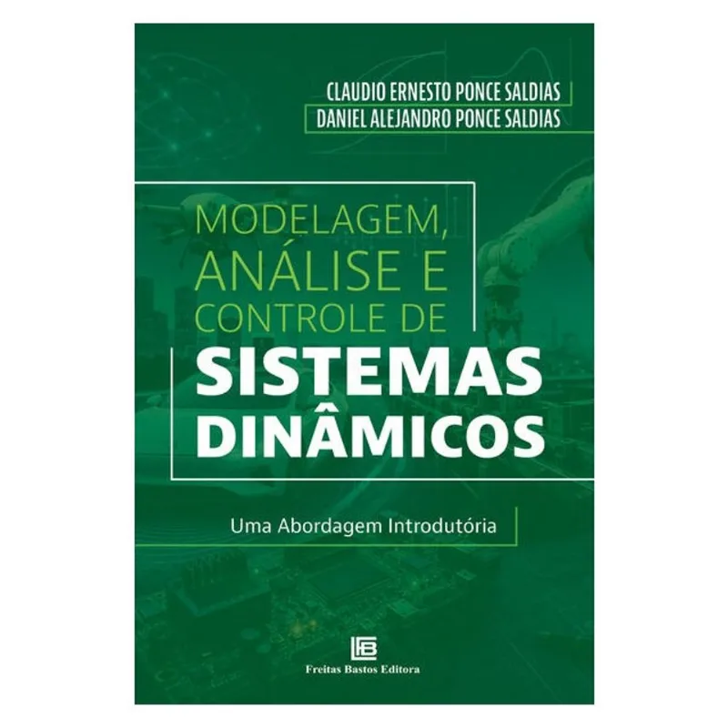 MODELAGEM, ANÁLISE E CONTROLE DE SISTEMAS DINÂMICOS