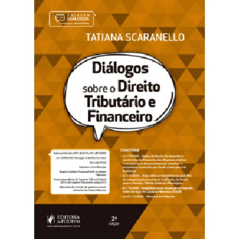 DIÁLOGOS SOBRE O DIREITO TRIBUTÁRIO E FINANCEIRO - 2021