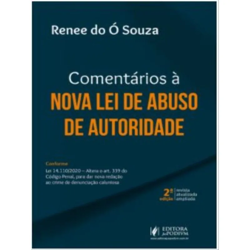 COMENTÁRIOS À NOVA LEI DE ABUSO DE AUTORIDADE - 2022