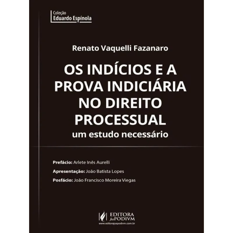 OS INDÍCIOS E A PROVA INDICIÁRIA NO DIREITO PROCESSUAL CIVIL - 2022