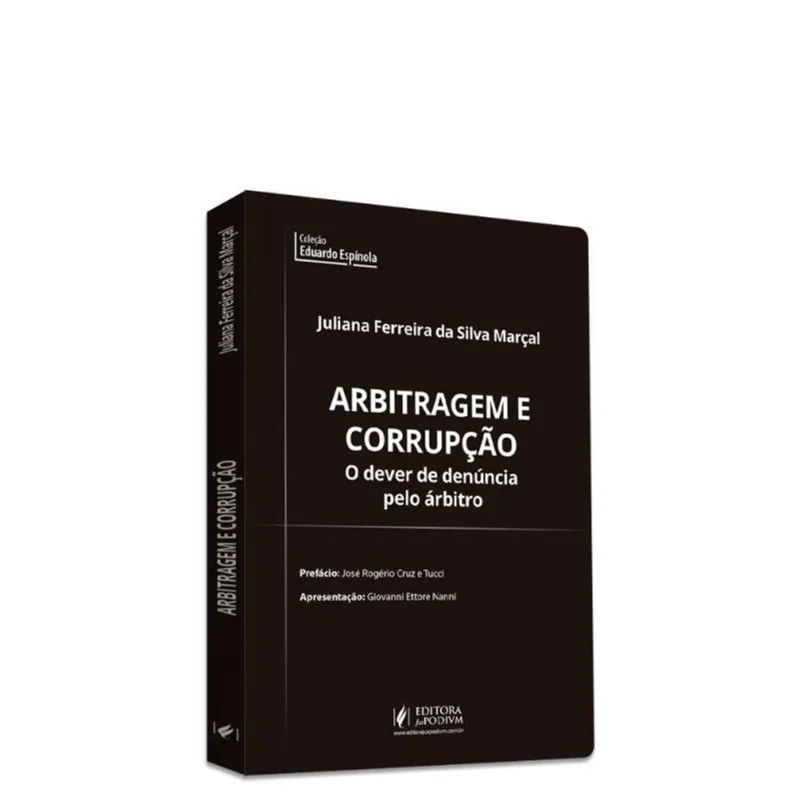 ARBITRAGEM E CORRUPÇÃO - O DEVER DE DENÚNCIA PELO ÁRBITRO - 2023