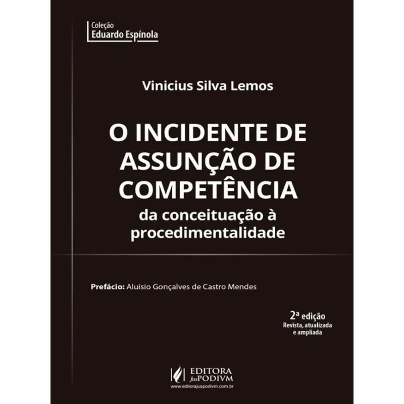 O INCIDENTE DE ASSUNÇÃO DE COMPETÊNCIA - 2022