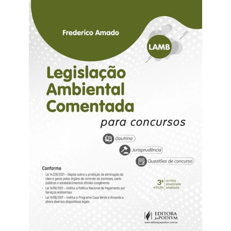 LEGISLAÇÃO AMBIENTAL COMENTADA PARA CONCURSOS (LAMB) - 2022