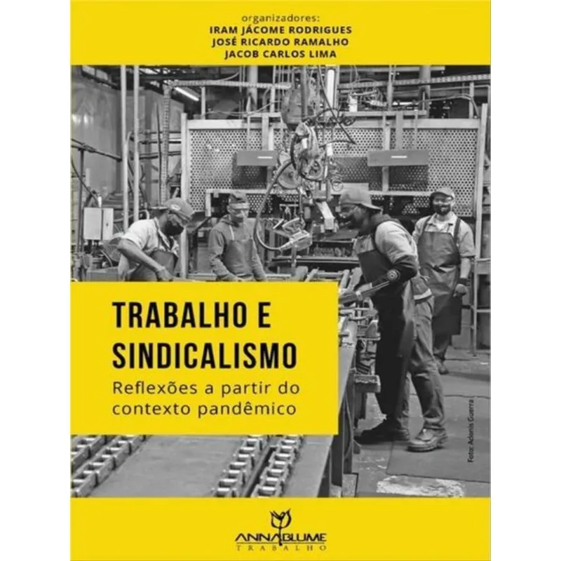 TRABALHO E SINDICALISMO