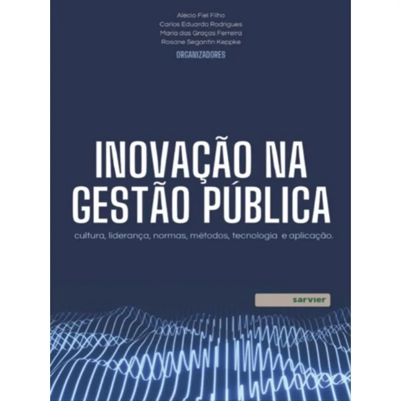 INOVAÇÃO NA GESTÃO PÚBLICA