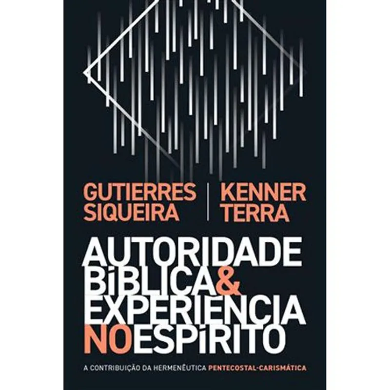 Livro Autoridade Bíblica E Experiência No Espírito Thomas Nelson Brasil (MP)