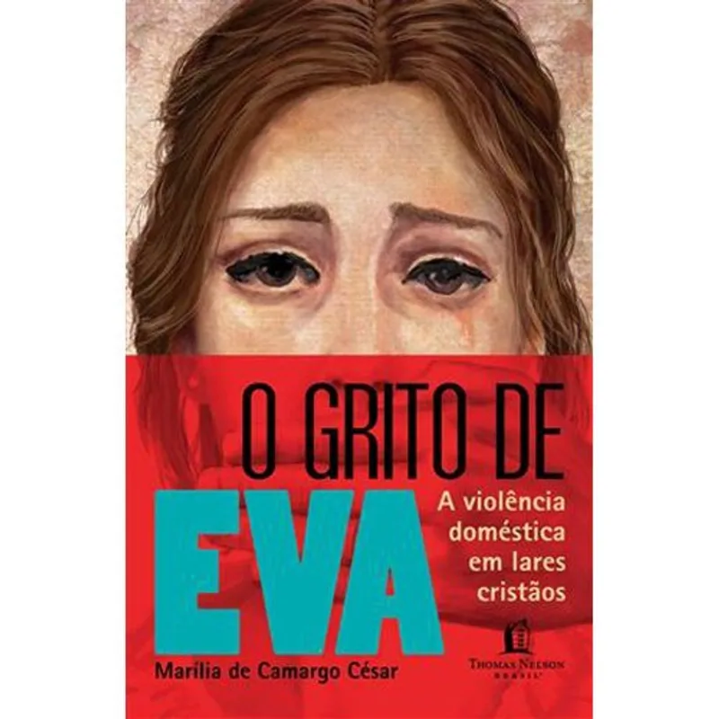 Livro O Grito De Eva Thomas Nelson Brasil (MP)