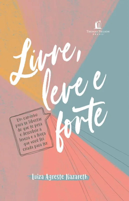 Livre Leve E Forte - LC - Livros