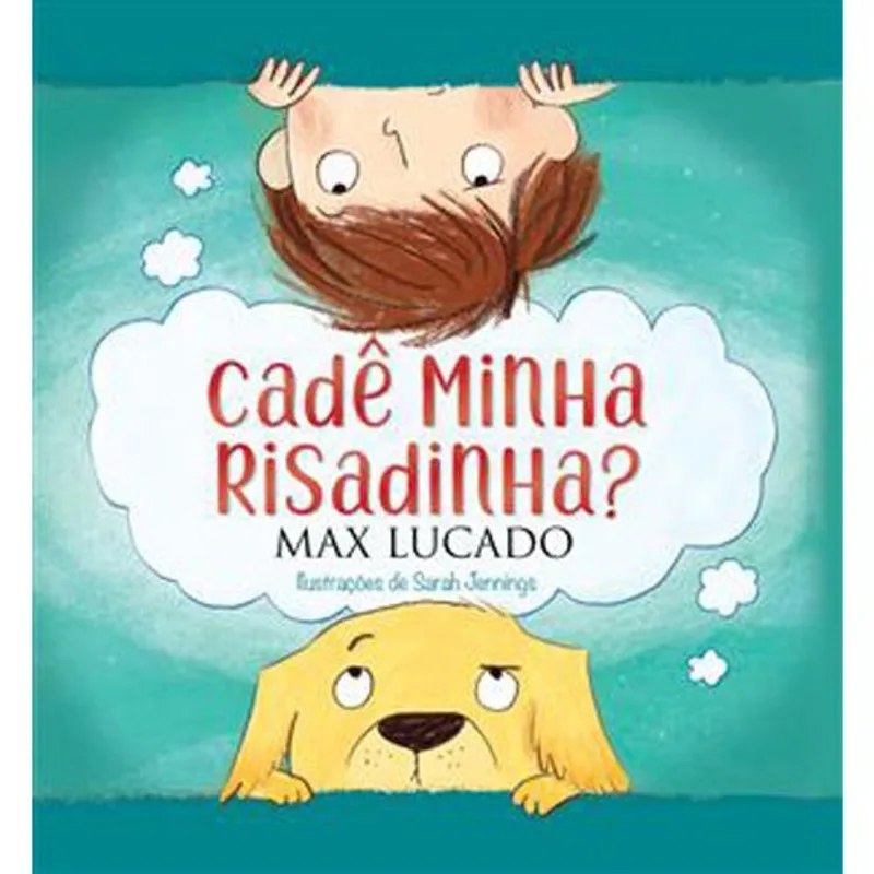 Livro Cadê Minha Risadinha? Thomas Nelson Brasil (MP)