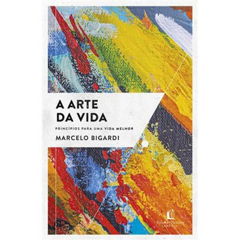 Livro A Arte Da Vida Thomas Nelson Brasil (MP)
