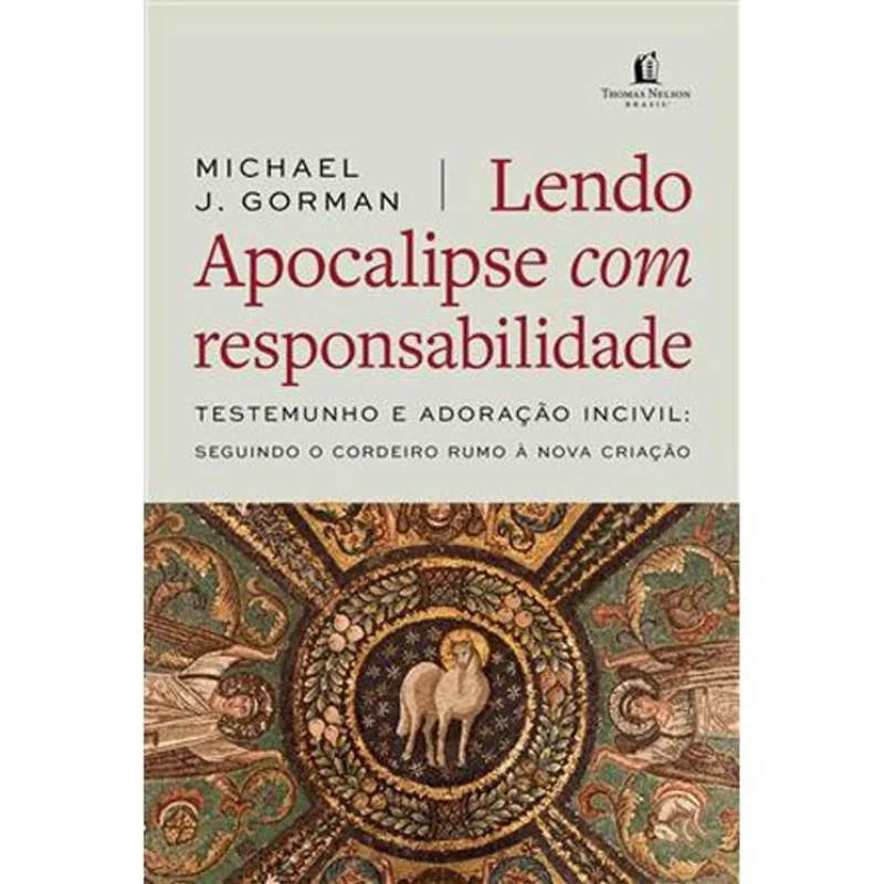 Livro Lendo Apocalipse Com Responsabilidade Thomas Nelson Brasil (MP)