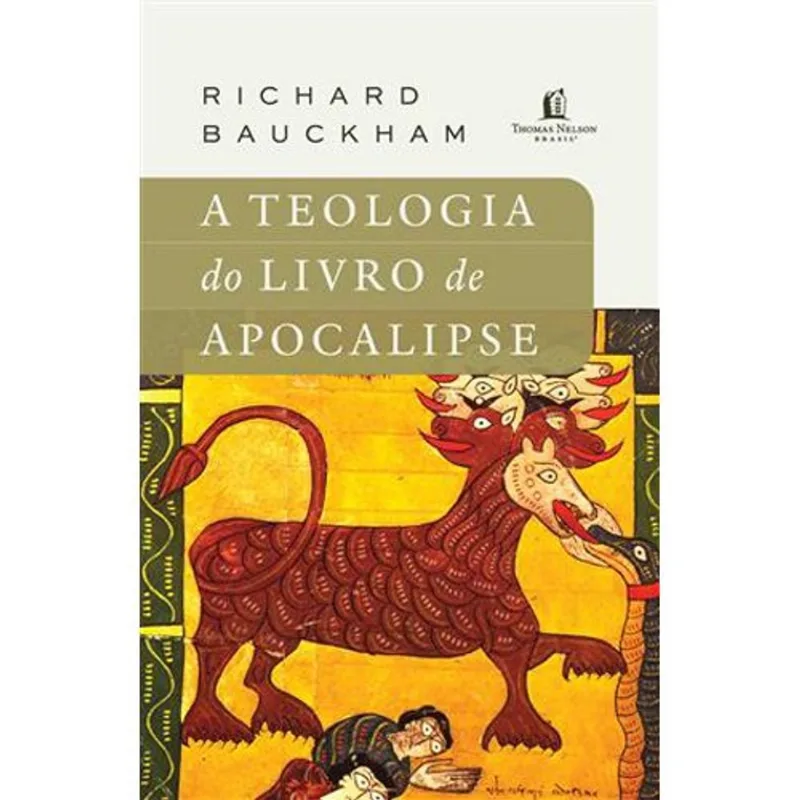 Livro A Teologia Do Livro De Apocalipse Thomas Nelson Brasil (MP) - thomas nelson brasil - Livros