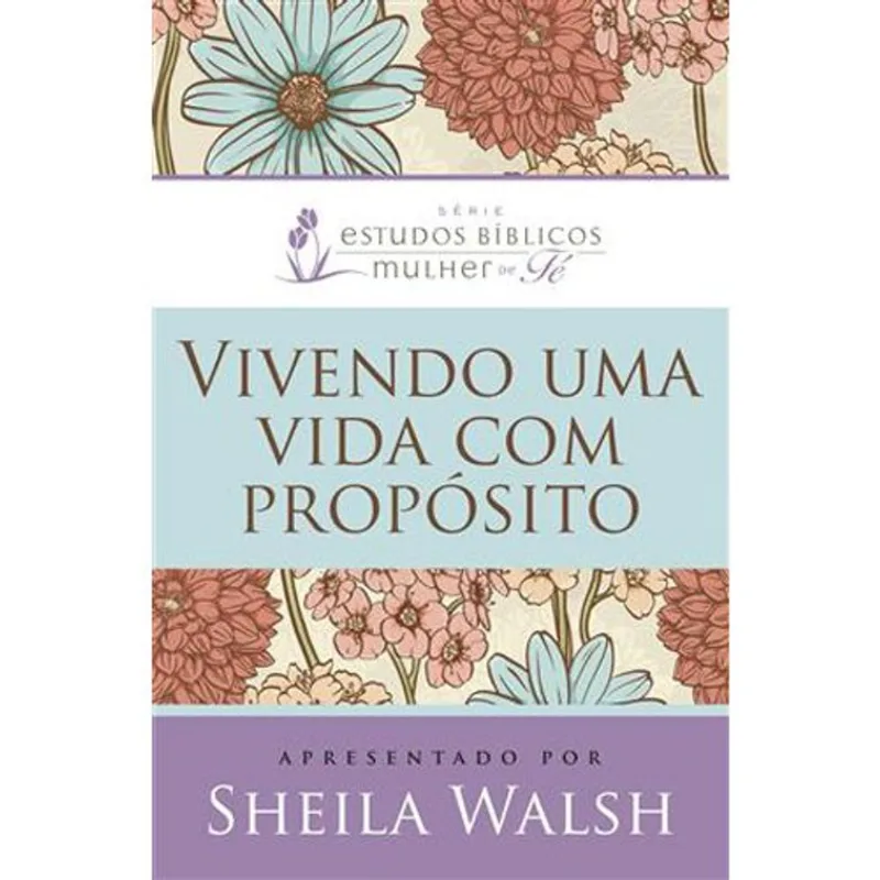Livro Vivendo Uma Vida Com Propósito Thomas Nelson Brasil (MP)