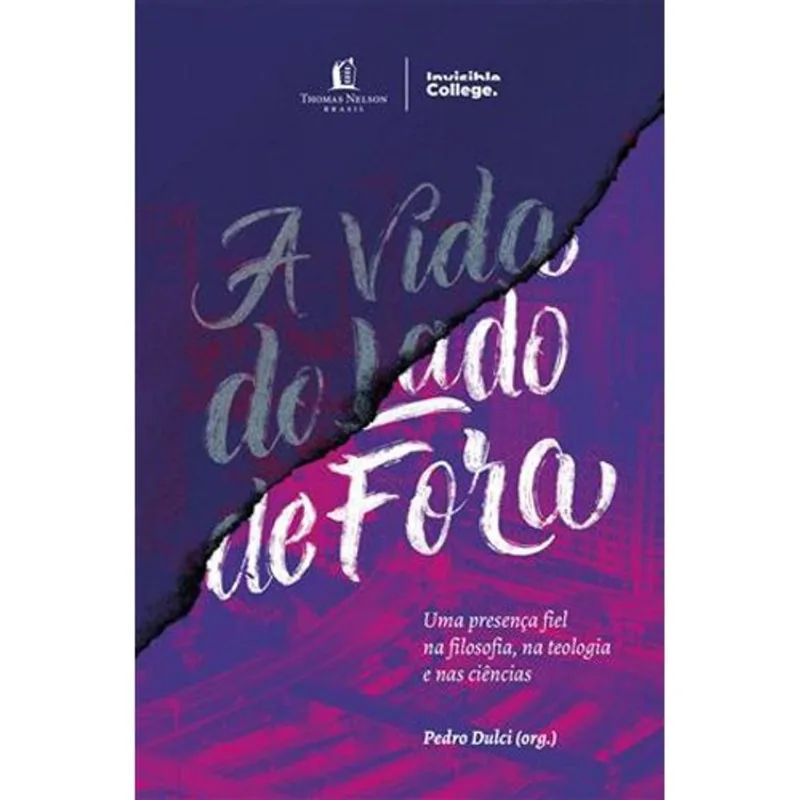Livro A Vida Do Lado De Fora Thomas Nelson Brasil (MP)