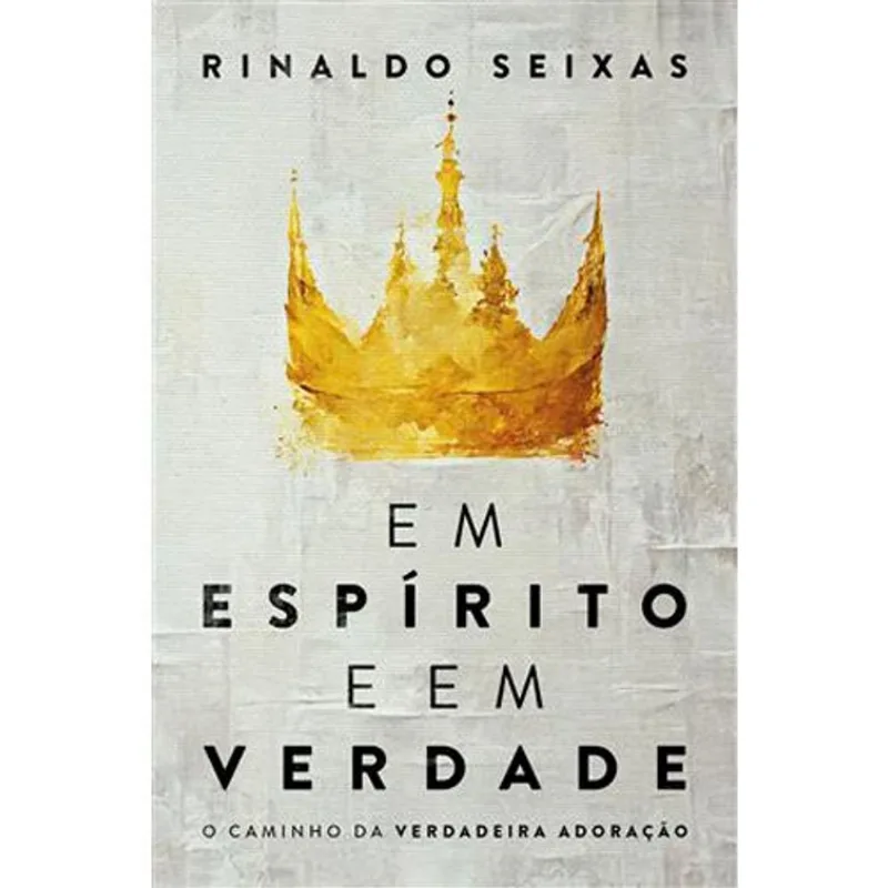 Livro Em Espírito E Em Verdade Thomas Nelson Brasil (MP)