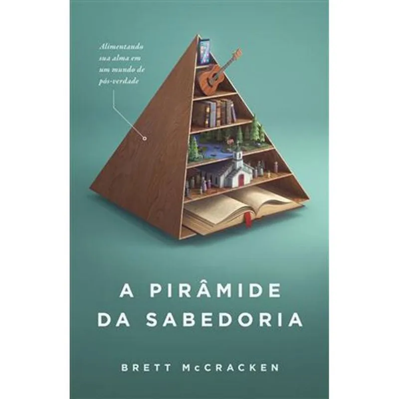 Livro A Pirâmide Da Sabedoria Thomas Nelson Brasil (MP)