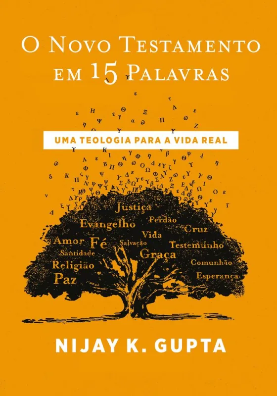 O Novo Testamento Em 15 Palavras - LC - Livros