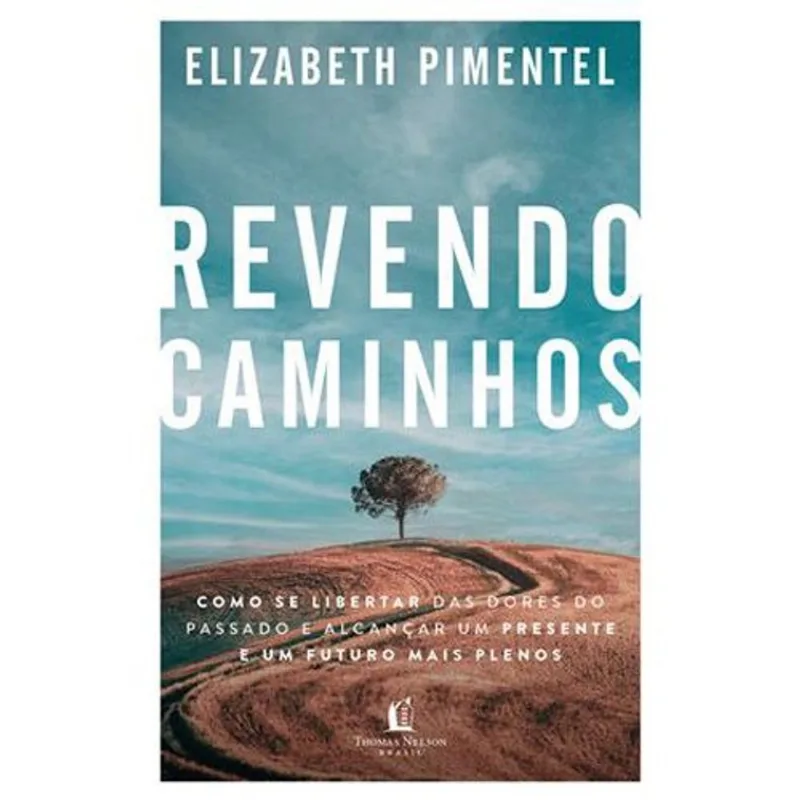Livro Revendo Caminhos Thomas Nelson Brasil (MP)