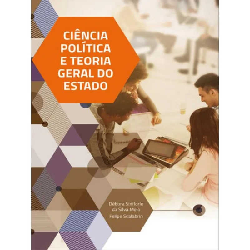 CIÊNCIA POLÍTICA E TEORIA GERAL DO ESTADO