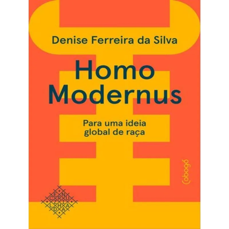 HOMO MODERNUS - PARA UMA IDEIA GLOBAL DE RAÇA
