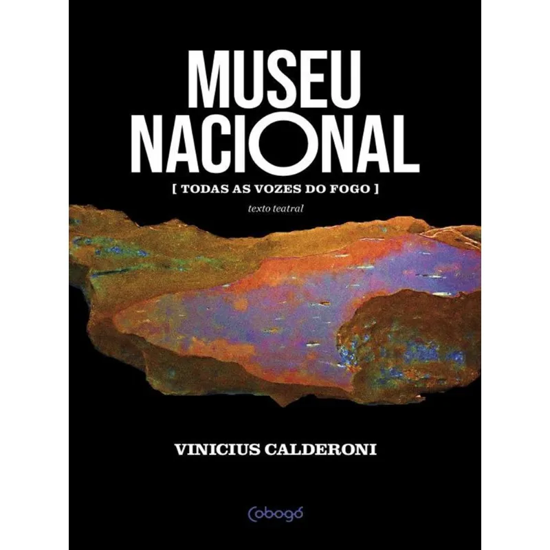 MUSEU NACIONAL [TODAS AS VOZES DO FOGO]