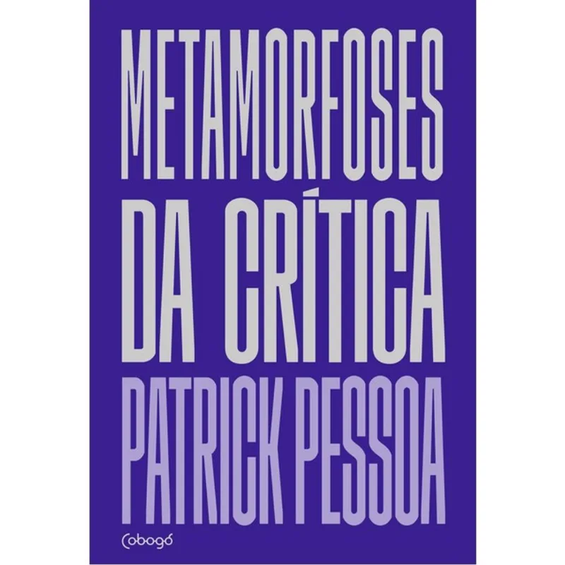 METAMORFOSES DA CRÍTICA