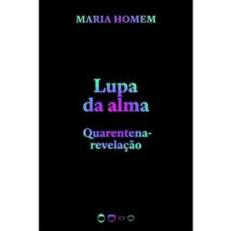 Livro Lupa Da Alma Quarentena-revelação Todavia (MP)