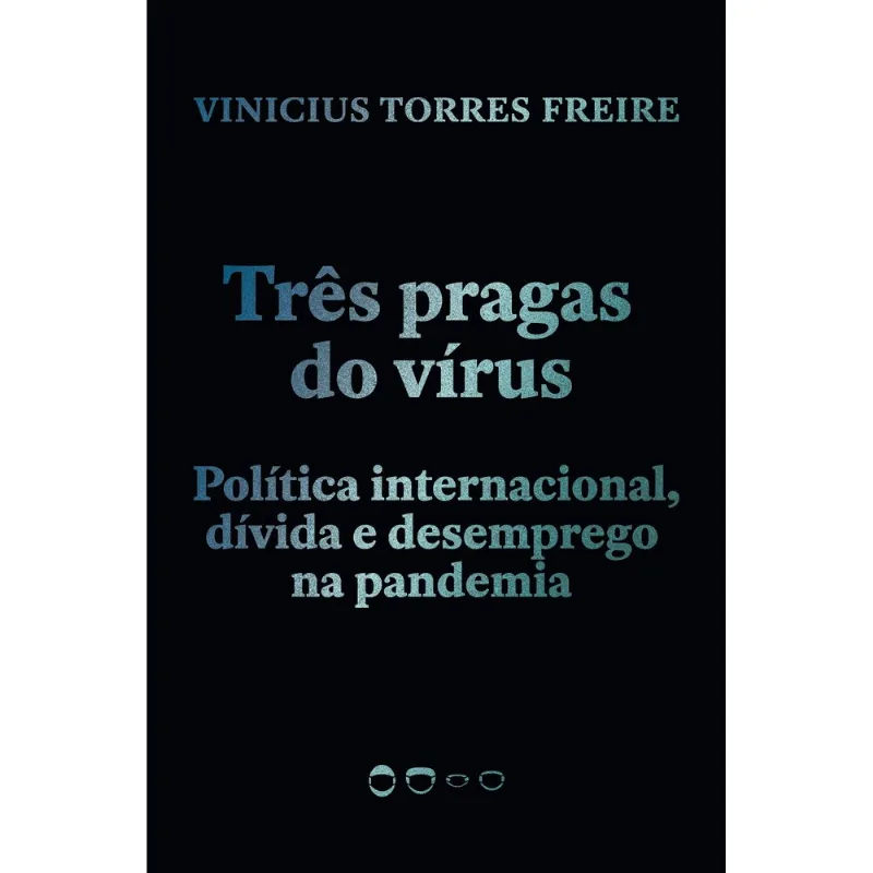 TRÊS PRAGAS DO VÍRUS