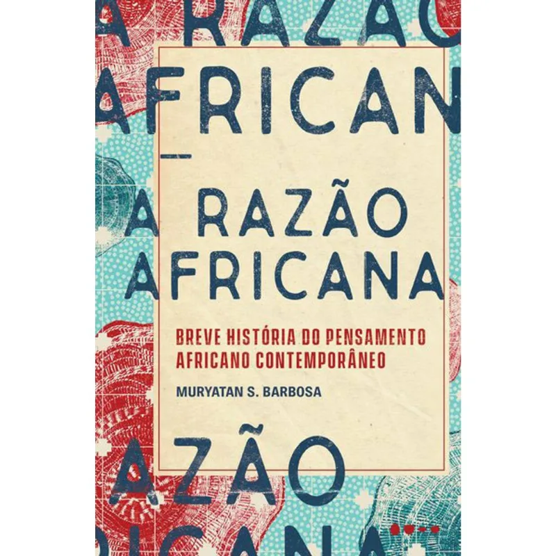 A RAZÃO AFRICANA