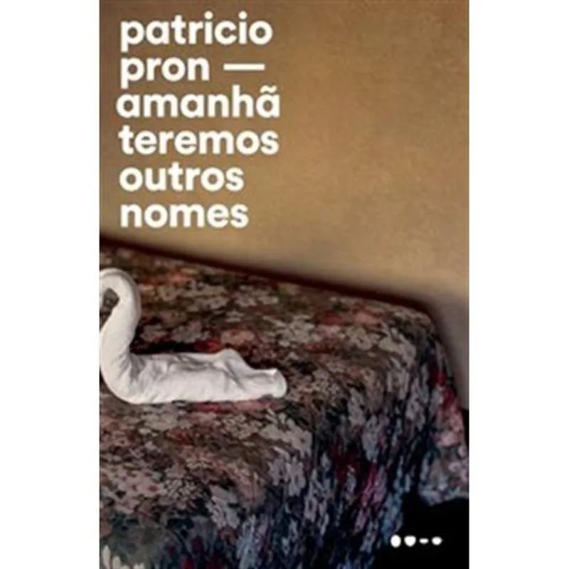 Livro Amanhã Teremos Outros Nomes Todavia (MP)