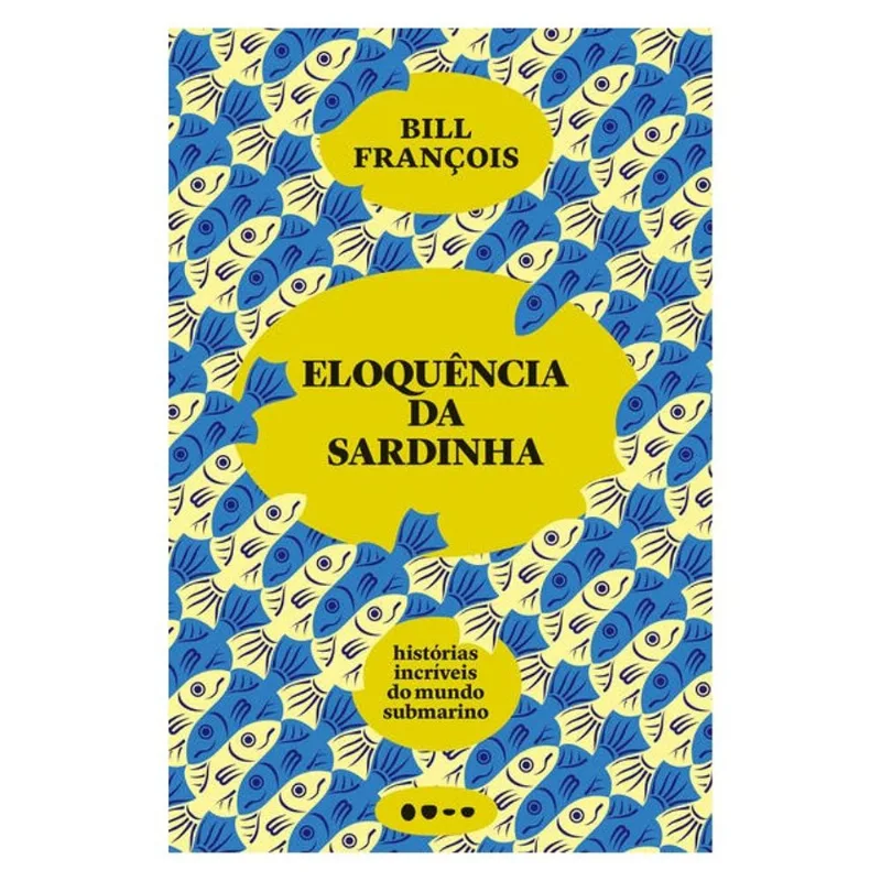 ELOQUÊNCIA DA SARDINHA