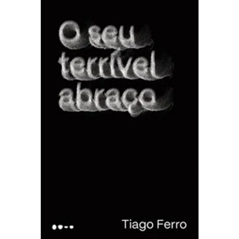 Livro O Seu Terrível Abraço Todavia (MP)