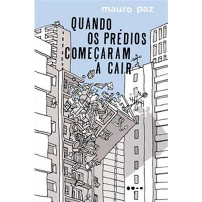 Livro Quando Os Prédios Começaram A Cair Todavia (MP)