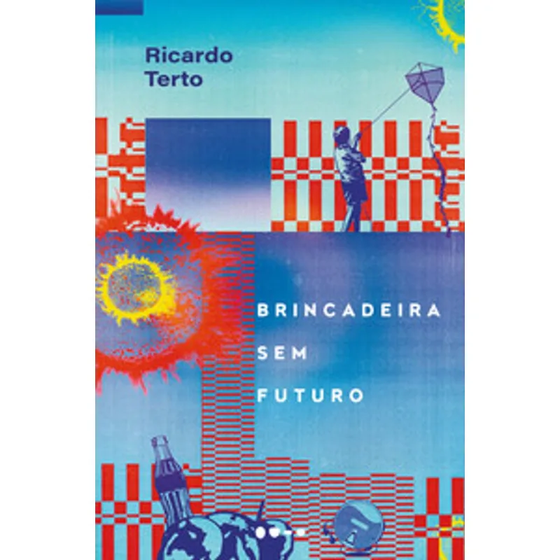 Brincadeira sem Futuro