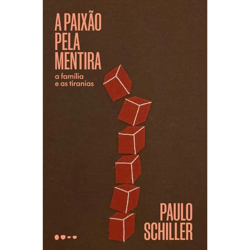 A Paixão Pela Mentira - Todavia
