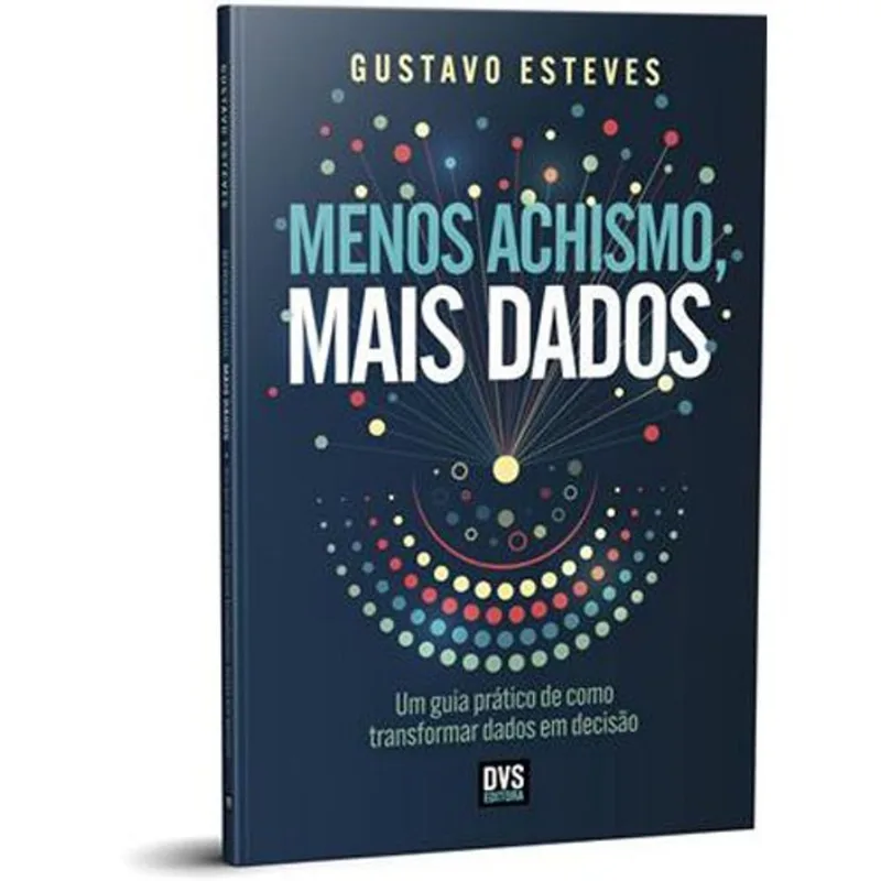 Livro Menos Achismo, Mais Dados Dvs (MP)