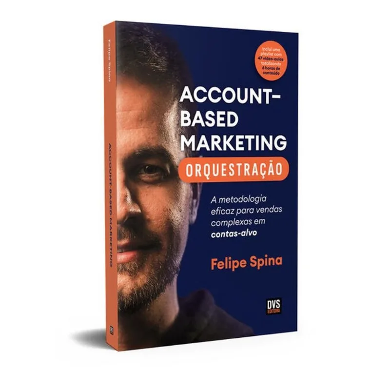 ABM - ACCOUNT–BASED MARKETING - ORQUESTRAÇÃO