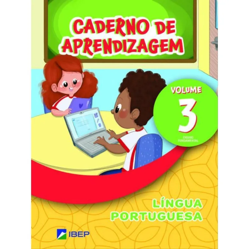 CADERNO DE APRENDIZAGEM LÍNGUA PORTUGUESA VOL 3 - VOL. 3