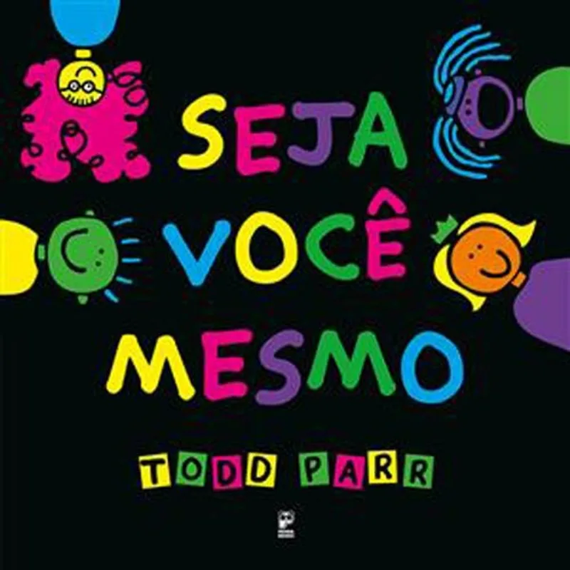 Livro Seja Você Mesmo Panda Books (MP)