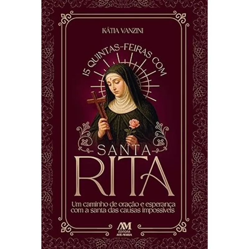 Quinze Quintas-Feiras Com Santa Rita