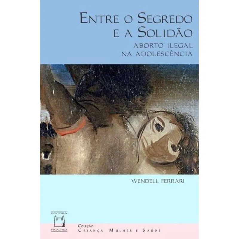 ENTRE O SEGREDO E A SOLIDÃO