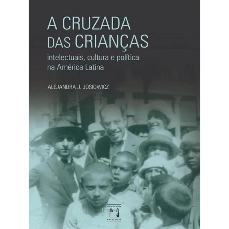 A CRUZADA DAS CRIANÇAS
