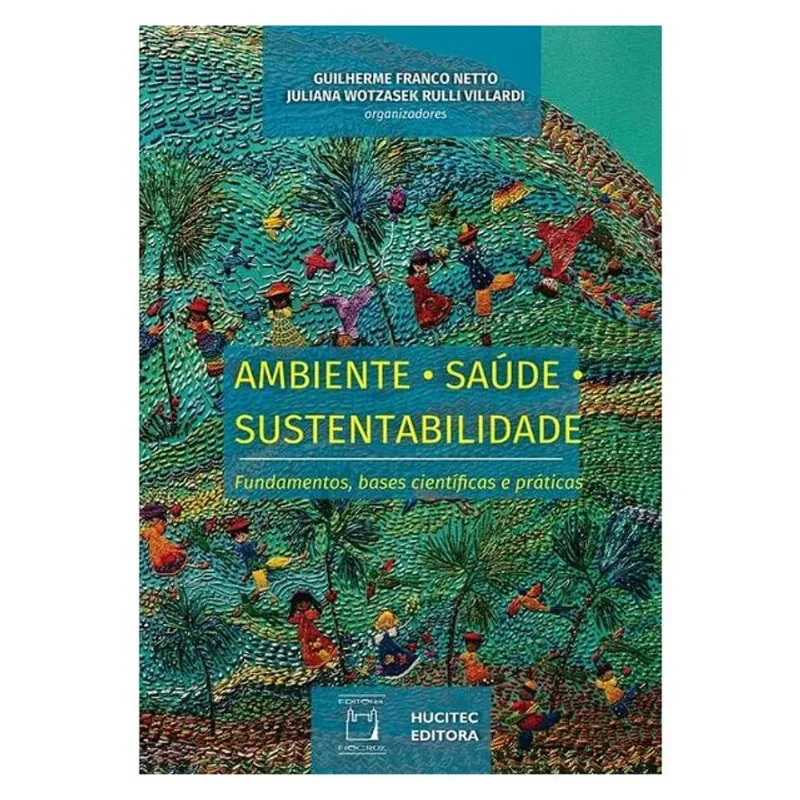 AMBIENTE, SAÚDE, SUSTENTABILIDADE